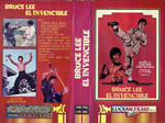 Spanish VHS release of BRUCE LEE THE INVINCIBLE; sleeve scan (displaying mistaken stills from RETURN OF BRUCE)