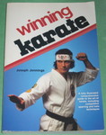 Winning Karate by Joseph Jennings, published in 1982